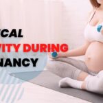 Physical Activity During Pregnancy