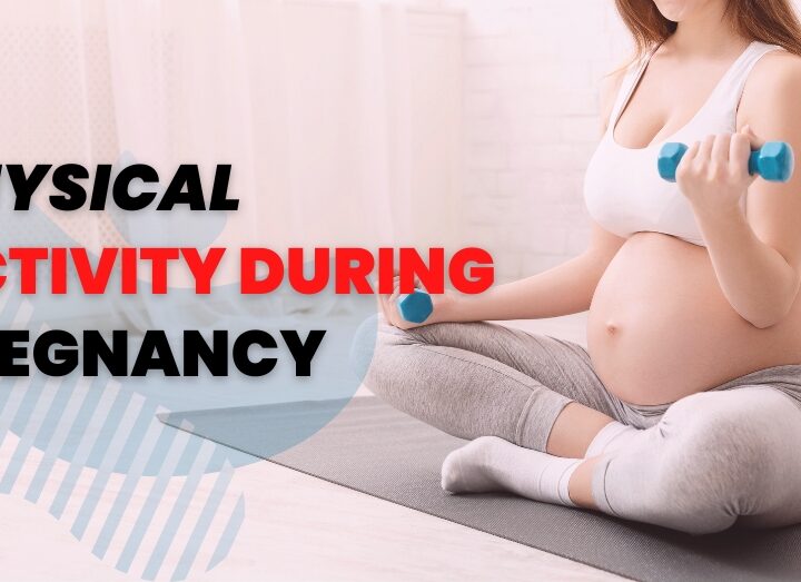 Physical Activity During Pregnancy